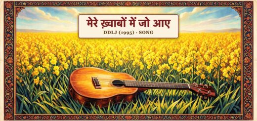 Song, Mere khwabon me jo aaye (DDLJ)